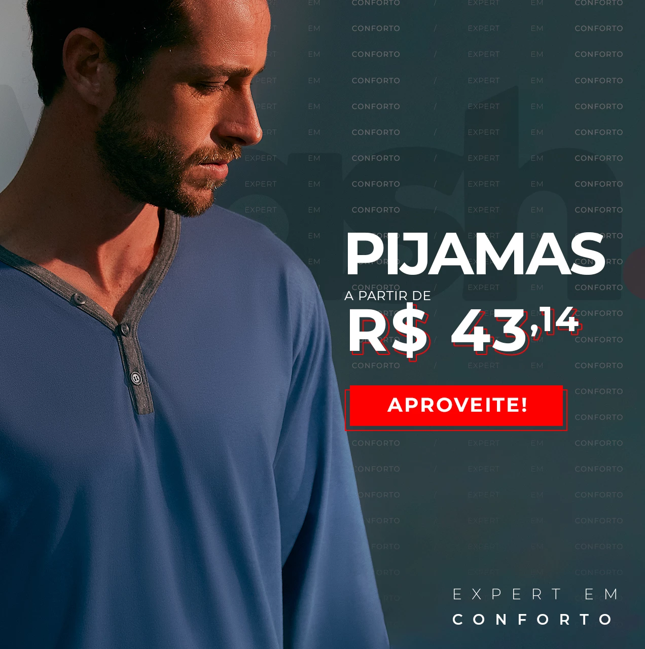 Pijamas - A partir de R$ 43,14